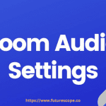 How to Improve Your Audio in a Zoom Meeting