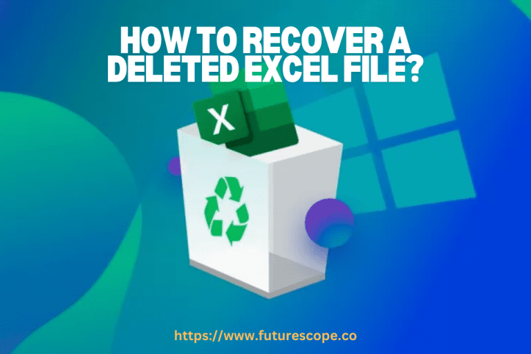How Can I Recover a Deleted Excel File