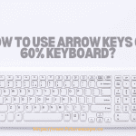 How to Use Arrow Keys on 60% Keyboard?