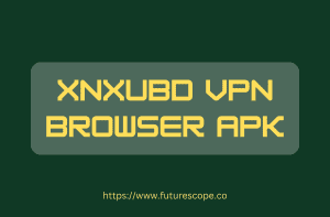 Xnxubd VPN Browser APK