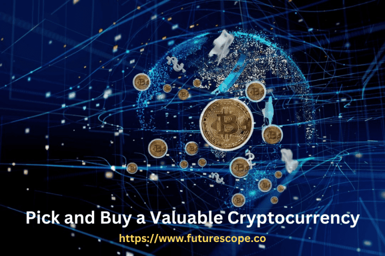 How to Pick and Buy a Valuable Cryptocurrency?